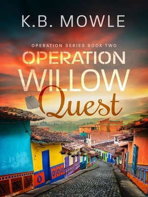 cover image of Operation Willow Quest